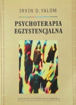 Psychoterapia egzystencjalna I. D. Yalom