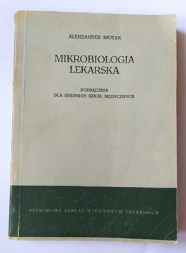 MIKROBIOLOGIA LEKARSKA – Aleksander Motak