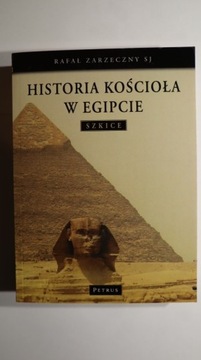 Historia Kościoła w Egipcie szkice, R. Zarzeczny