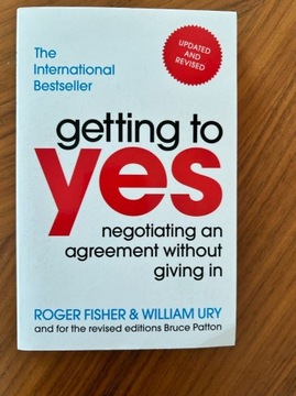 R. Fisher, W. Ury, Getting to Yes: Negotiating...