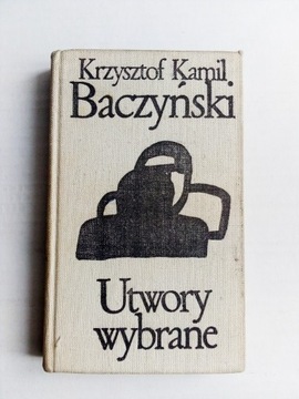 Krzysztof Kamil Baczyński - Utwory wybrane
