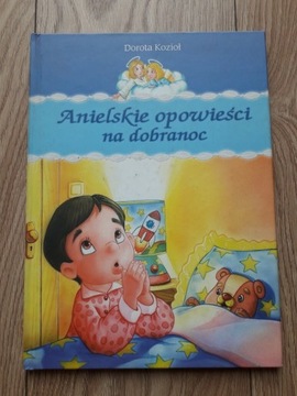 Anielskie opowieści na dobranoc - Dorota Kozioł