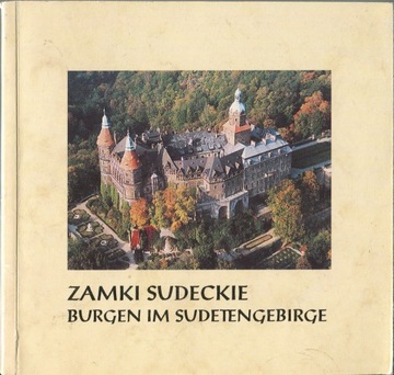 "Zamki sudeckie. Burgen im sudetengebirge"