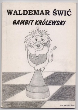 Gambit królewski - Waldemar Świć