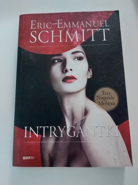 Eric-Emmanuel Schmitt - "Intrygantki"