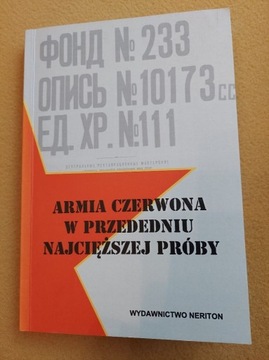 Armia Czerwona w przededniu najcięższej próby