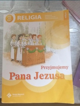 Religia 3 Przyjmujemy Pana Jezusa 