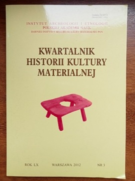 Kwartalnik Historii Kultury Materialnej Rok LX