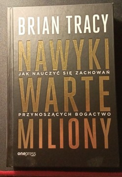 Brian Tracy - Nawyki warte miliony-Darmowa dostawa