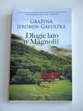 Długie lato w Magnolii - Grażyna Jeromin-Gałuszka
