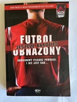 Futbol jeszcze bardziej obnażony