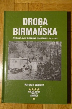 Webster - Droga birmańska. Woja w Azji 1941-1945