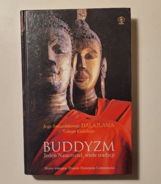 Buddyzm Jeden nauczyciel wiele tradycji