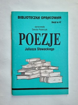 Poezje Juliusza Słowacki Biblioteczka opracowań 47