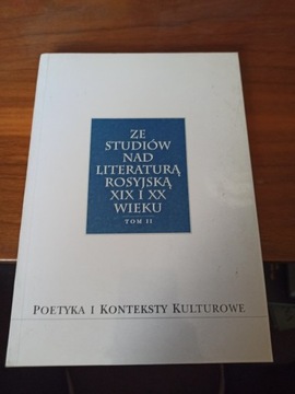 Ze studiów nad rosyjską literatura XIX i XX wieku