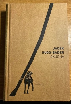 Jacek Hugo-Bader - Skucha