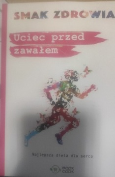 SMAK ZDROWIA. UCIEC PRZED ZAWAŁEM