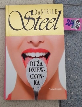 24. Danielle Steel Duża dziewczynka