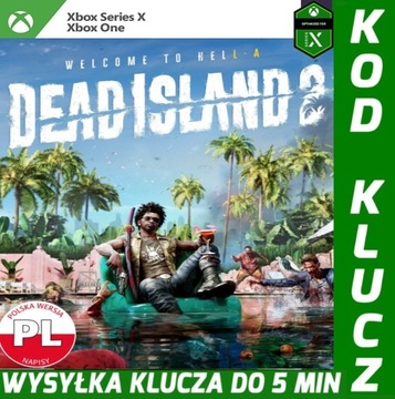 Dead Island 2 PL Xbox S I X I Series S I X Klucz 