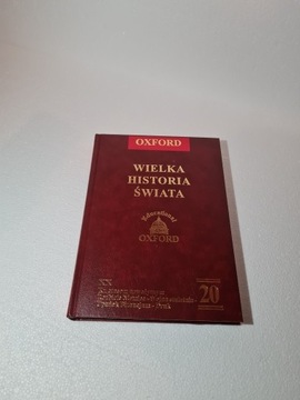 Wielka Historia Świata Oxford tom 20