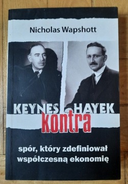 N. Wapshott Keynes kontra Hayek