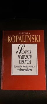  Słownik wyrazów obcych -W. Kopalińsk wyd.2000 r.