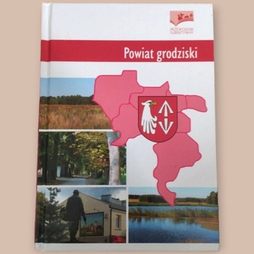 Powiat Grodziski. Przewodnik Subiektywny