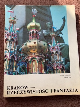 Kraków rzeczywistość i fantazja J Podlecki B