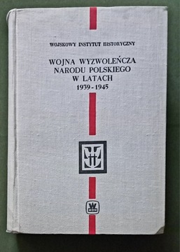 Wojna Wyzwoleńczą Narodu Polskiego 1939- 1945