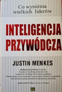 Inteligencja przywódcza  Justin Menkes