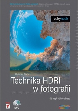 Technika HDRI w fotografii.Od inspiracji do obrazu