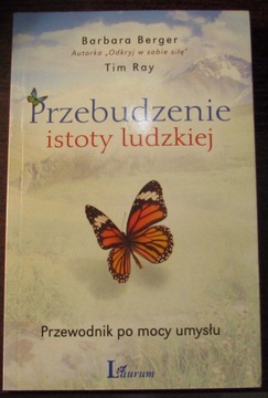 Przebudzenie istoty ludzkiej Barbara Berger Tim Ra