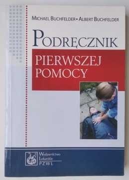 Podręcznik pierwszej pomocy - Buchfelder