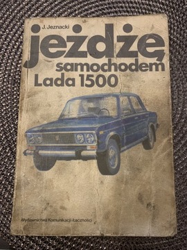 Naprawa i eksploatacja samochodu Lada Łada 1500 J.