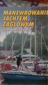 DZIEWULSKI MANEWROWANIE JACHTEM ŻAGLOWYM