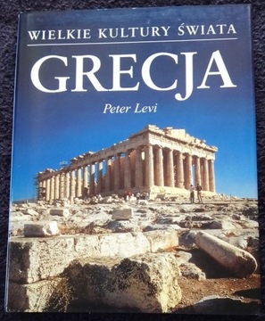 Grecja Wielkie Kultury Świata 