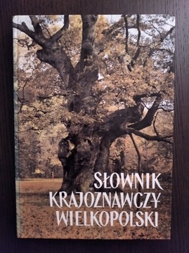 Słownik krajoznawczy Wielkopolski