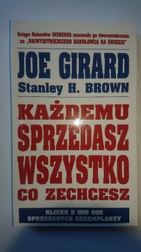 Każdemu sprzedasz wszystko co zechcesz Joe Girard,