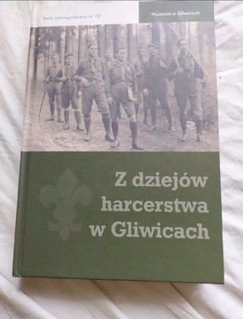 Książka z dziejów harcerstwa w Gliwicach 