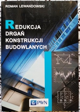 Lewandowski Redukcja drgań konstrukcji budowlanych