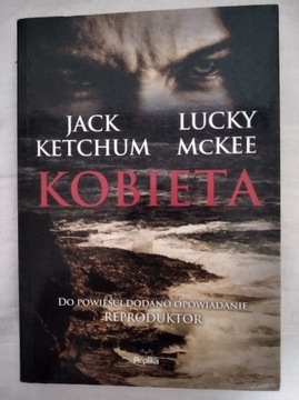 KOBIETA - JACK KETCHUM / LUCKY McKEE Horror