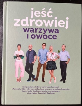 Jeść zdrowiej warzywa i owoce