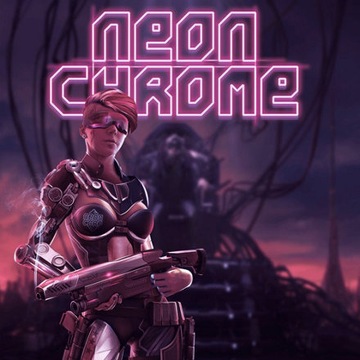 Neon Chrome klucz STEAM SZYBKA WYSYŁKA bez VPN