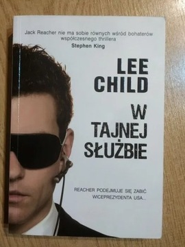 książka kryminał, Lee Child "W tajnej służbie"