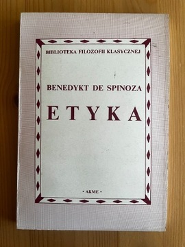 Benedykt De Spinoza - Etyka