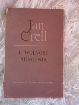 Jan Crell "O wolności sumienia" 