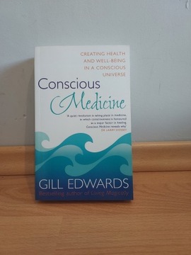 Gill Edwards - Consious Medicine