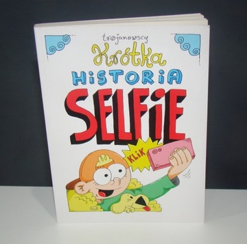 Krótka historia selfie R A Trojanowscy