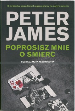 Poprosisz mnie o śmierć  James Patterson