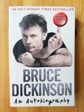 WHAT DOES THIS BUTTO DO? Bruce Dickinson 